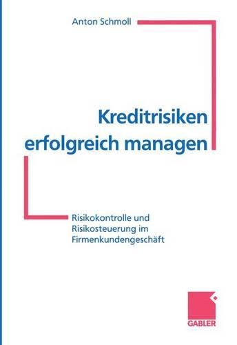 Kreditrisiken Erfolgreich Managen