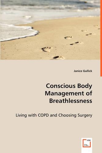 Conscious Body Management of Breathlessness