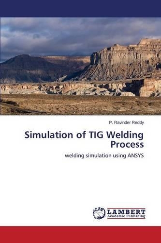 Simulation of TIG Welding Process: (English)