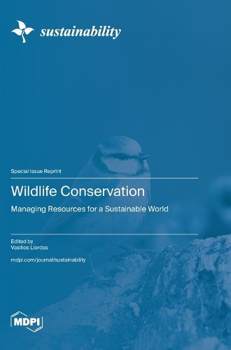 Wildlife Conservation: Managing Resources for a Sustainable World