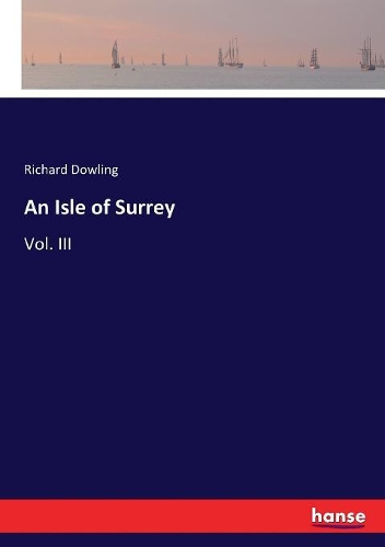 Isle of Surrey: Vol. III