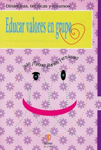 Educar Valores En Grupo