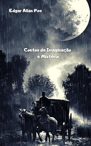 Contos de Imaginação e Mistério