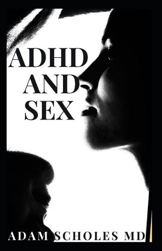 ADHD and Sex