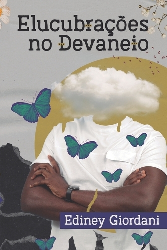 Elucubrações no Devaneio