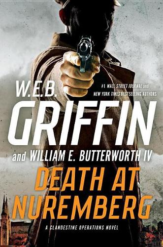 Death at Nuremberg: (4 Clandestine Operations Novel)