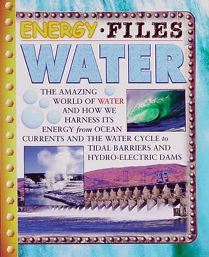 Energy Files: Water
