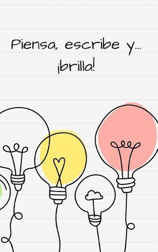 Piensa, Escribe y... ¡Brilla!