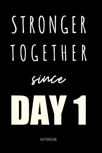 Stronger Together Notebook