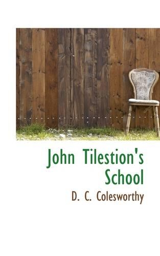 John Tilestion's School