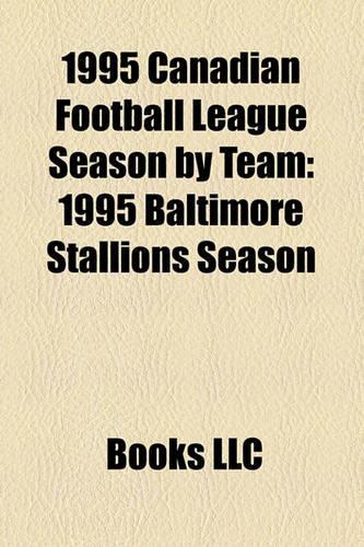 1995 Canadian Football League Season by Team: 1995 Baltimore Stallions Season(English)
