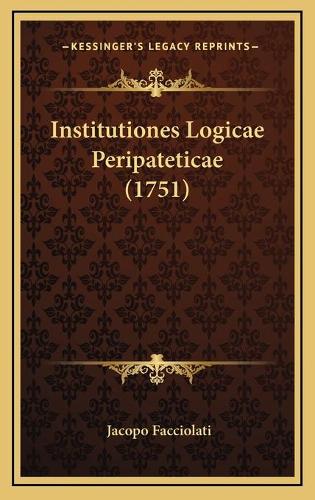 Institutiones Logicae Peripateticae (1751)