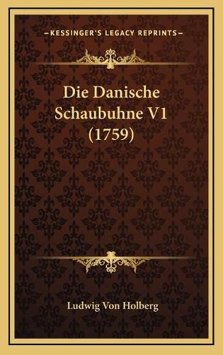 Die Danische Schaubuhne V1 (1759)