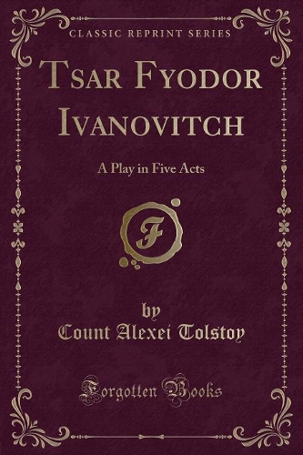 Tsar Fyodor Ivanovitch