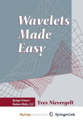 Wavelets Made Easy