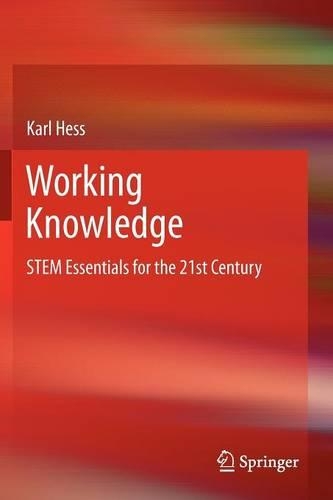 Working Knowledge: STEM Essentials for the 21st Century(English)