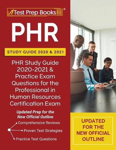 PHR Study Guide 2020 and 2021