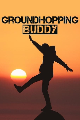 Groundhopping Buddy: Spielplaner A5 - Begleiter 2020 -Fußball - Spiel Stadion - modisch & schlicht - Erinnerungen