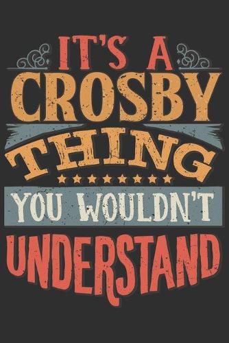 It's A Crosby You Wouldn't Understand
