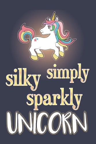 Simply Silky Sparkly Unicorn: Journal