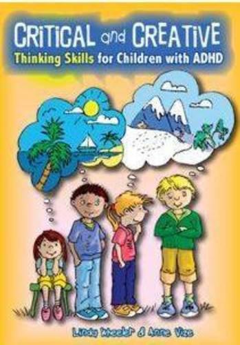 Critical and Creative Thinking Skills for Children with ADHD