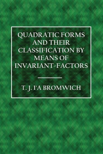 Quadratic Forms and Their Classification by Means of Invariant-Factors