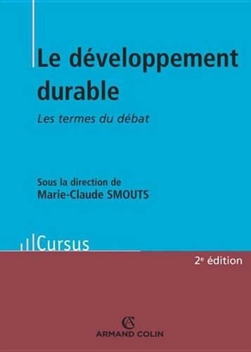Le Developpement Durable: Le Termes Du Debat
