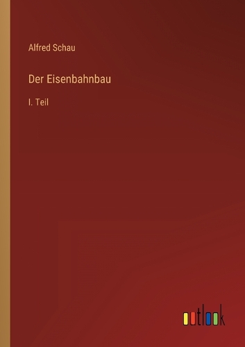 Der Eisenbahnbau