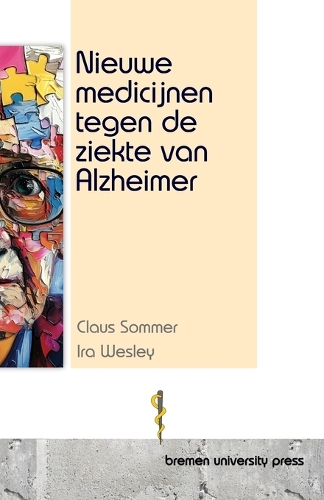 Nieuwe medicijnen tegen de ziekte van Alzheimer