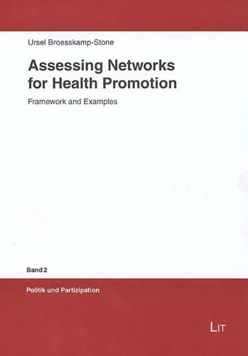 Assessing Networks for Health Promotion: v. 2 Framework and Examples
