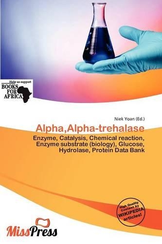 Alpha, Alpha-Trehalase: (English)