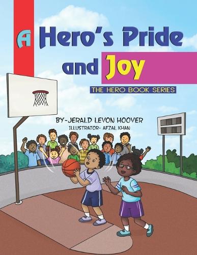 A Hero's Pride and Joy