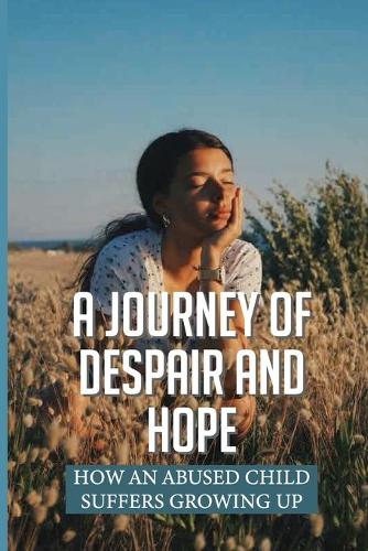 A Journey Of Despair And Hope