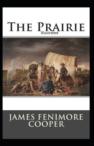 The Prairie Illustrated