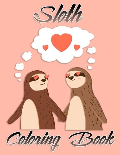 Sloth Coloring Book