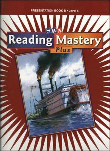 READING MASTERY 6 2001 PLUS EDITION: PRESENTATION BOOK B