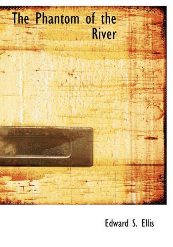 The Phantom of the River