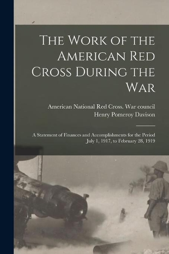 The Work of the American Red Cross During the War