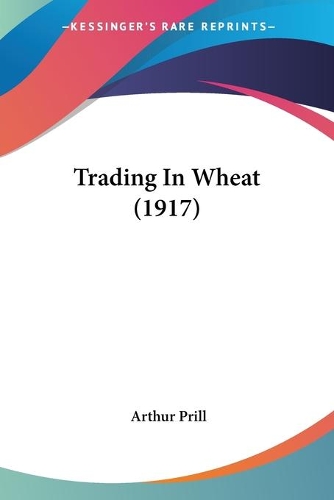Trading In Wheat (1917)