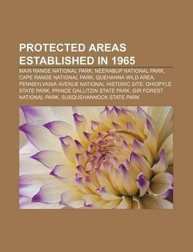 Protected Areas Established in 1965: Main Range National Park, Neerabup National Park, Cape Range National Park, Quehanna Wild Area(English)