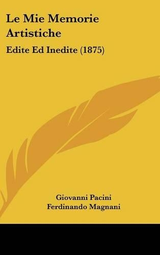Le Mie Memorie Artistiche