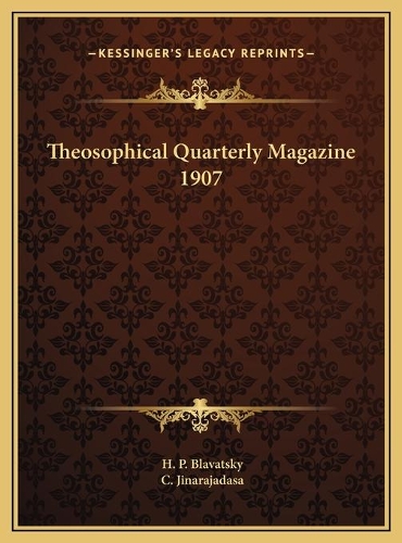 Theosophical Quarterly Magazine 1907