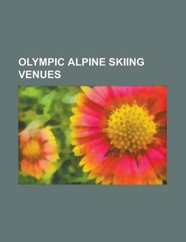 Olympic Alpine Skiing Venues