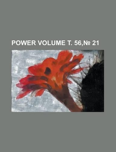 Power Volume . 56, 21