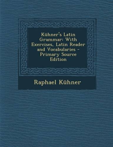 Kuhner's Latin Grammar