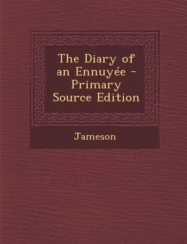 The Diary of an Ennuyee