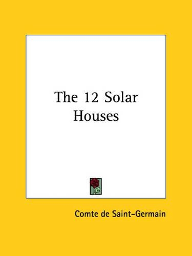 The 12 Solar Houses: (Paperback)