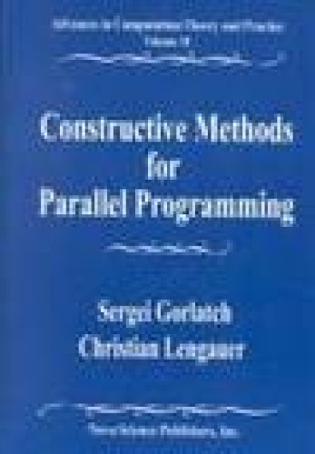 Constructive Methods for Parallel Programming
