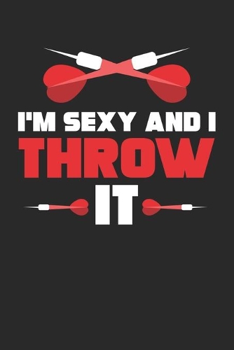 I'm Sexy and I Throw it