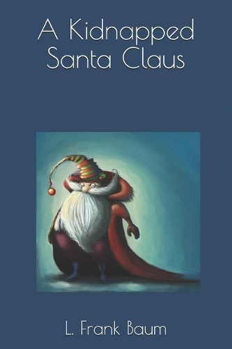 A Kidnapped Santa Claus